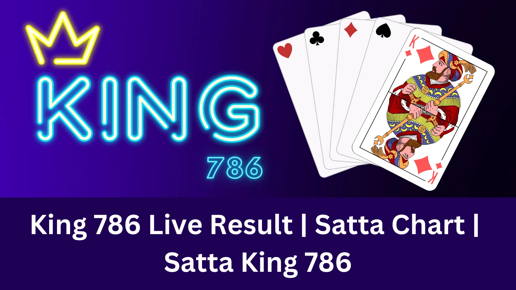 King 786 Live Result | Satta Chart | Satta King 786 - Kalyan Panel Chart